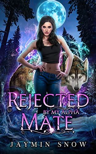 <b>My</b> blood can grant eternal life. . Rejected by my alpha mate sienna and kaden